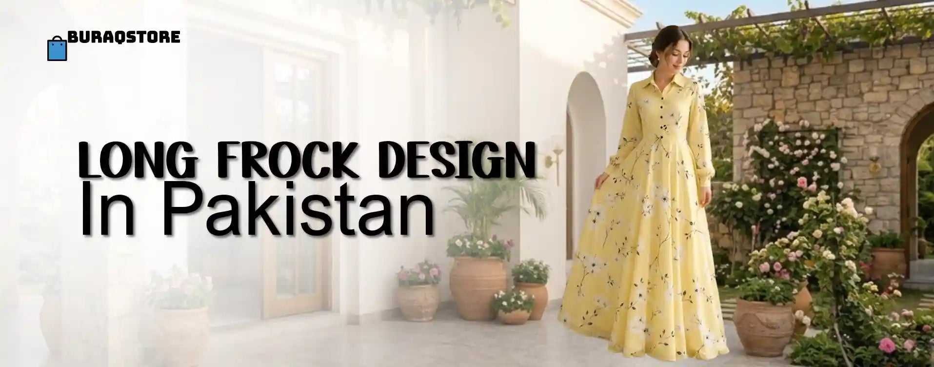 15+ Pakistani Long Frock Designs with Price Guide (Budget to Luxury)